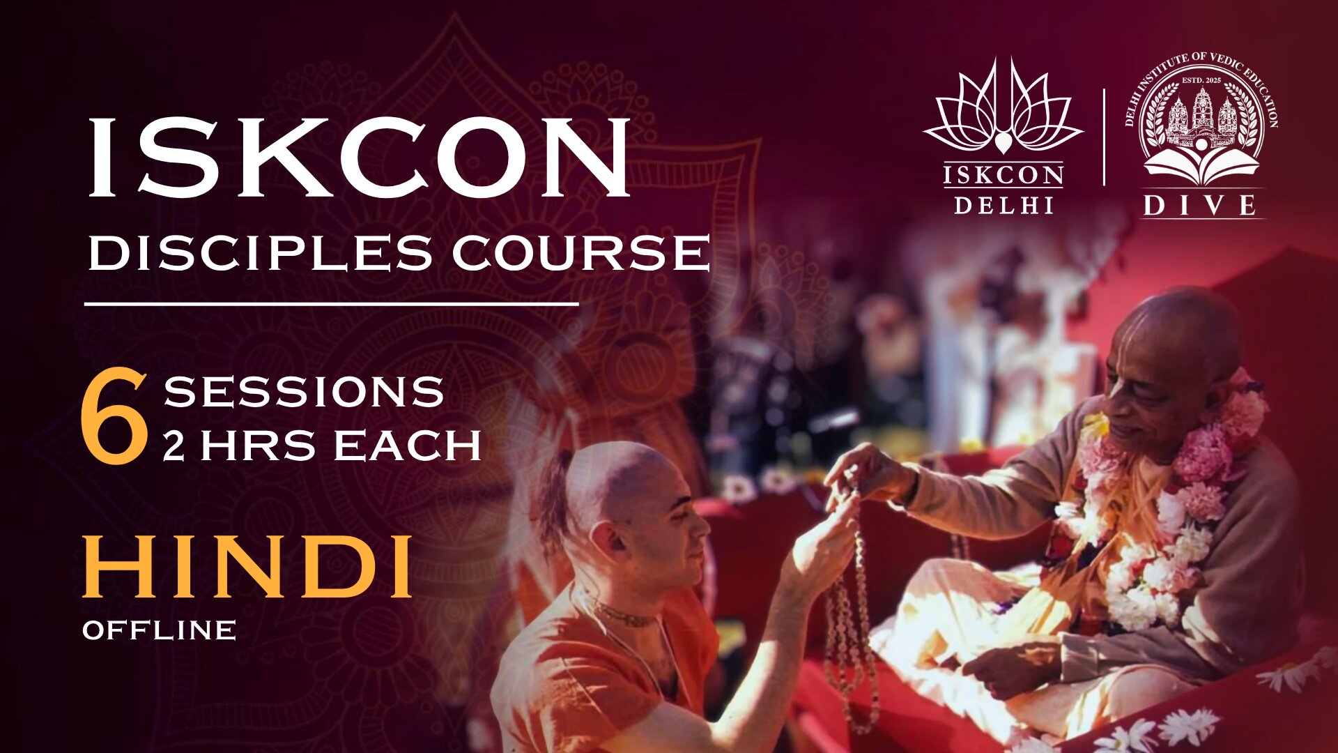 ISKCON disciple course (offline) Hindi